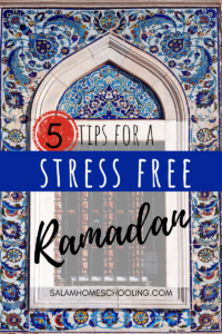No stress Ramadan how to have a relaxed month with family