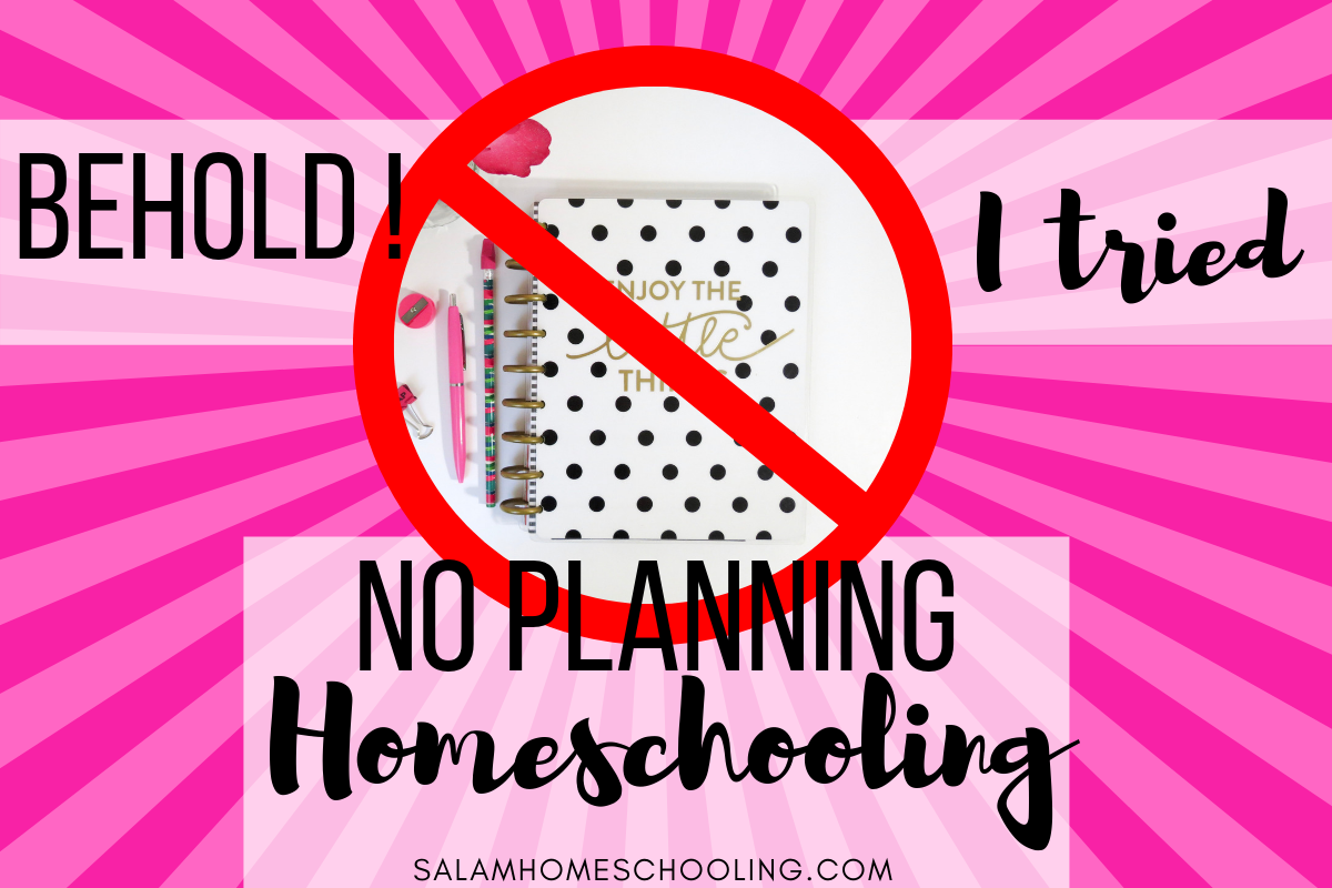 Can you homeschool without planning